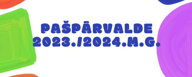 Pašpārvalde uzsāk darbu 2023./2024. m.g. 