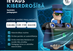 Seminārs pedagogiem “Ievads kiberdrošībā”
